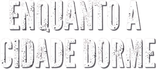 Enquanto a Cidade Dorme - Logo 3