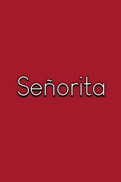 Señorita (2019)