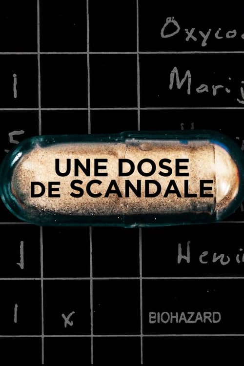 Une dose de scandale