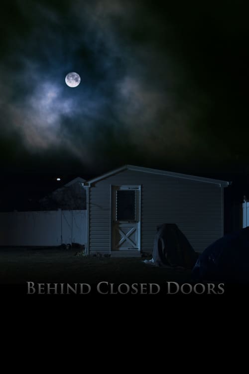 Download Behind Closed Door (2014) Movie Solarmovie Blu-ray Without Download Online Streaming