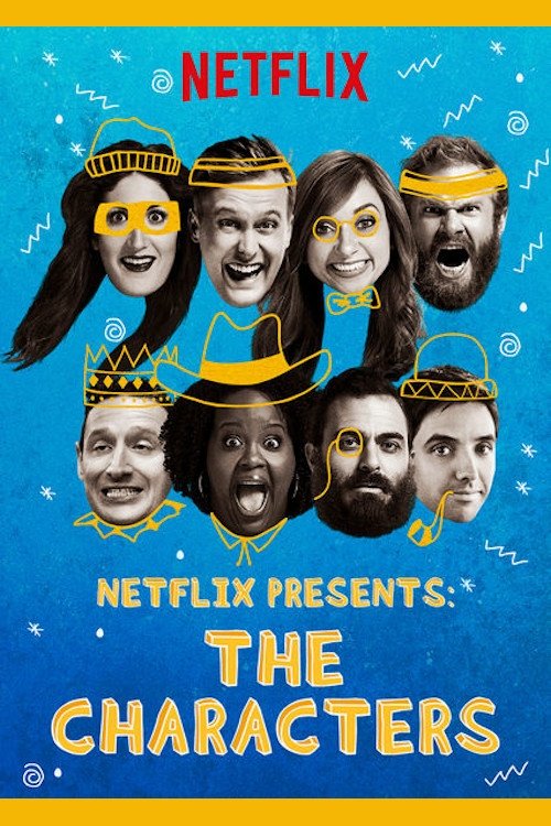 Netflix Presents: The Characters poster