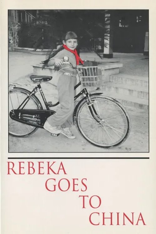 Rebeka Goes To China (1992) poster