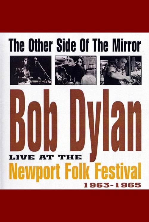 The Other Side of the Mirror: Bob Dylan Live at the Newport Folk Festival poster