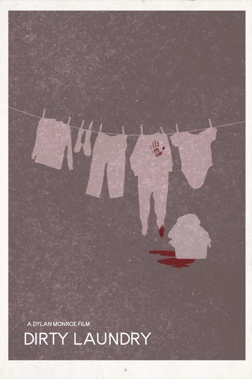 Poster for Dirty Laundry (2017)
