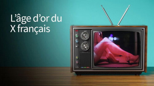 L'Âge d'or du X Français