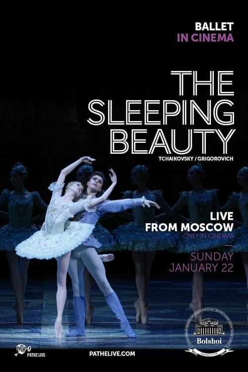The Bolshoi Ballet: The Sleeping Beauty 2017