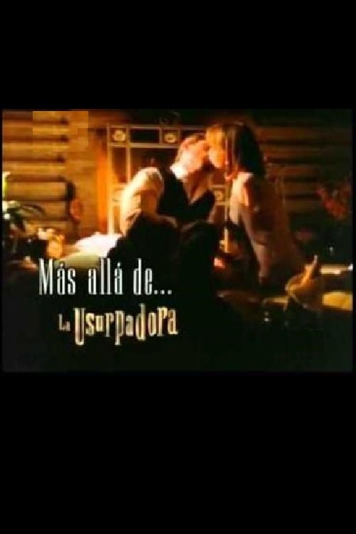 Más allá de... La usurpadora 1998 Más allá de... La usurpadora 1998
