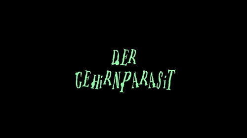 Der Gehirnparasit
