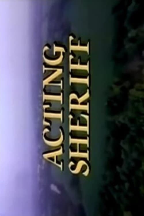 Acting Sheriff (1991)