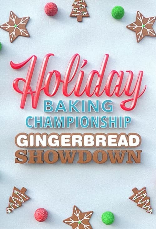 Poster Holiday Baking Championship: Gingerbread Showdown