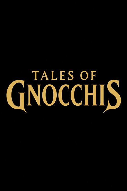 Tales of Gnocchis