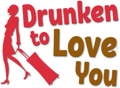 Drunken to Love You