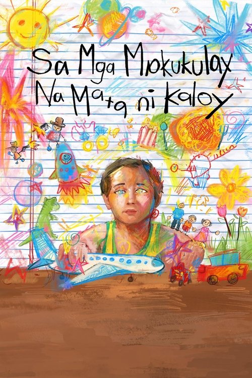 Through The Wondrous Eyes of Kaloy