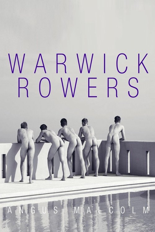 The Warwick Rowers - Long Hot Summer Part 1 - England poster