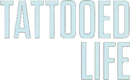 Tattooed Life