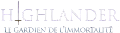 Highlander : Le Gardien de l'immortalité