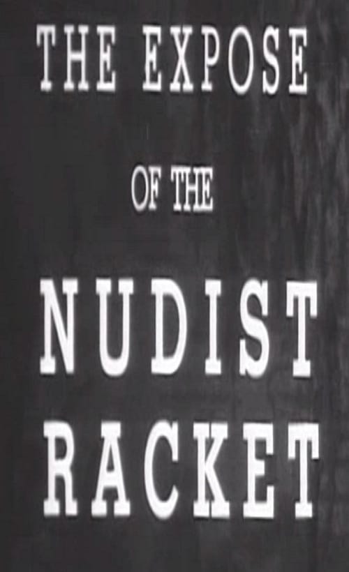 Poster The Expose of the Nudist Racket 1938