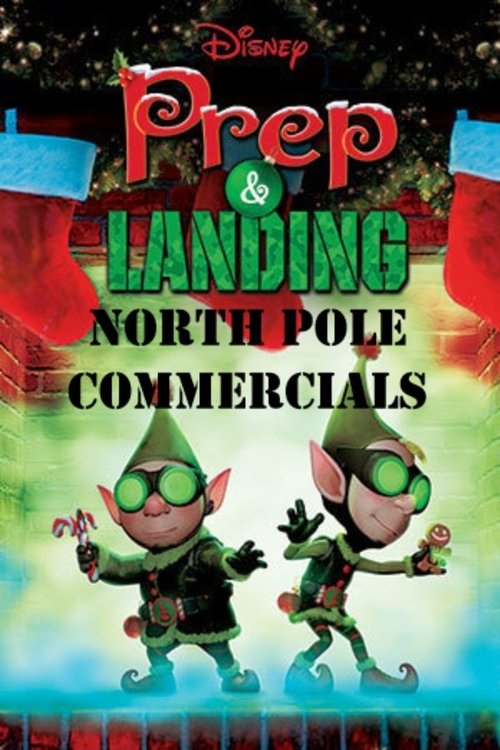 Prep & Landing: North Pole Commercials movie poster player