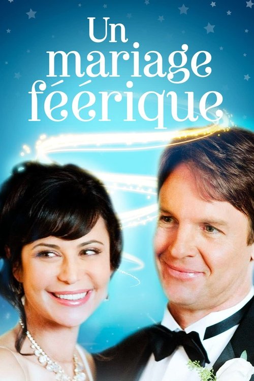 Poster image du film Un mariage féérique Un mariage féérique
