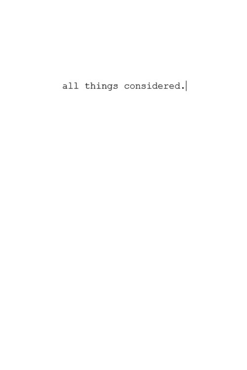 All Things Considered