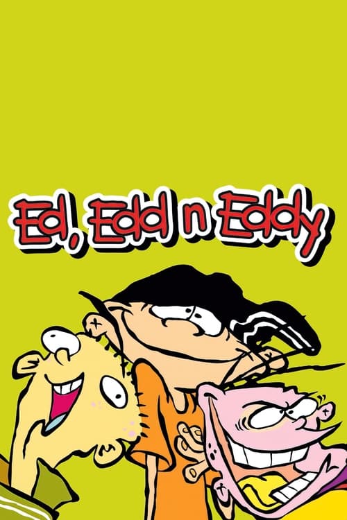 Ed, Edd, and Eddy, S04 - (2002)