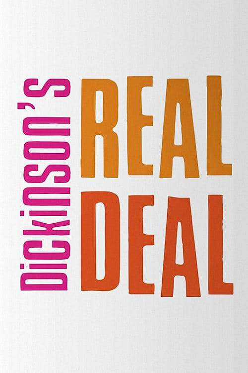 Dickinson's Real Deal (2006)