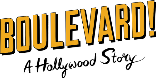 Boulevard! A Hollywood Story