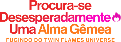 Desperately Seeking Soulmate: Escaping Twin Flames Universe - UnLim Play