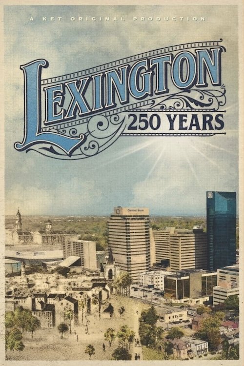 Lexington: 250 Years