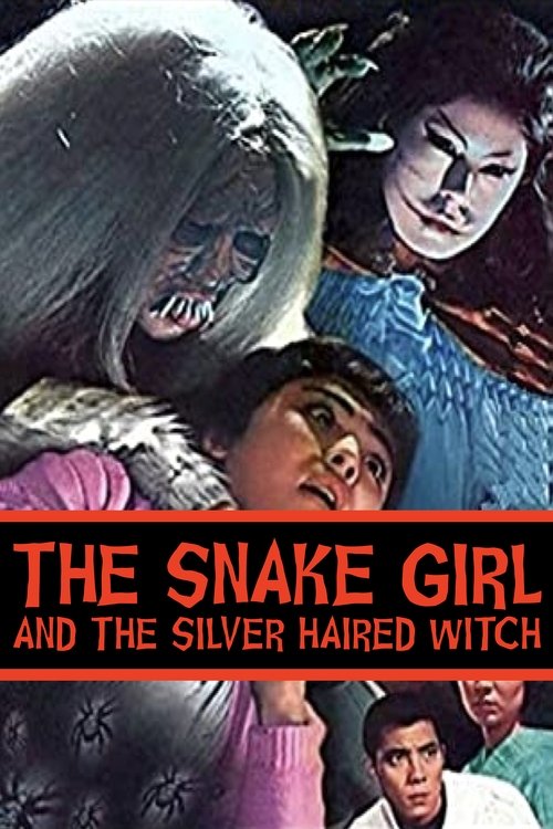 The Snake Girl and the Silver-Haired Witch poster