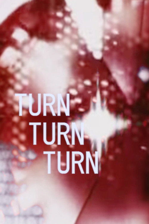 Turn Turn Turn still 2