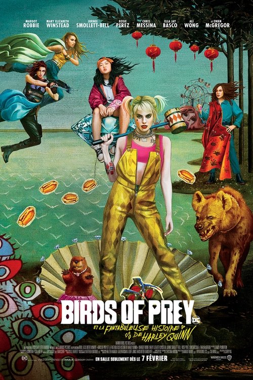 Birds of Prey et la fantabuleuse histoire de Harley Quinn Birds of Prey et la fantabuleuse histoire de Harley Quinn