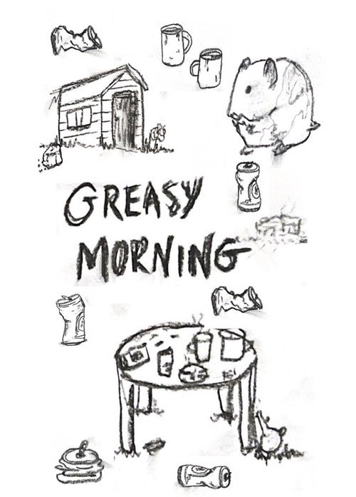 Greasy Morning