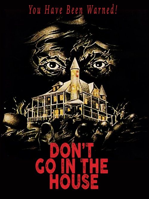 Don't Go in the House 1979