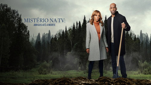 Mistério na TV: Amigos Até a Morte (2021)