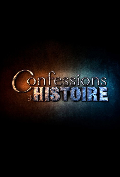 Confessions d'Histoire