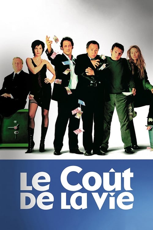 Le Coût de la vie (2003) poster