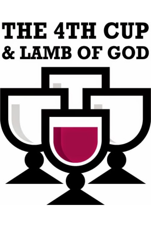 The 4th Cup & Lamb of God movie poster player