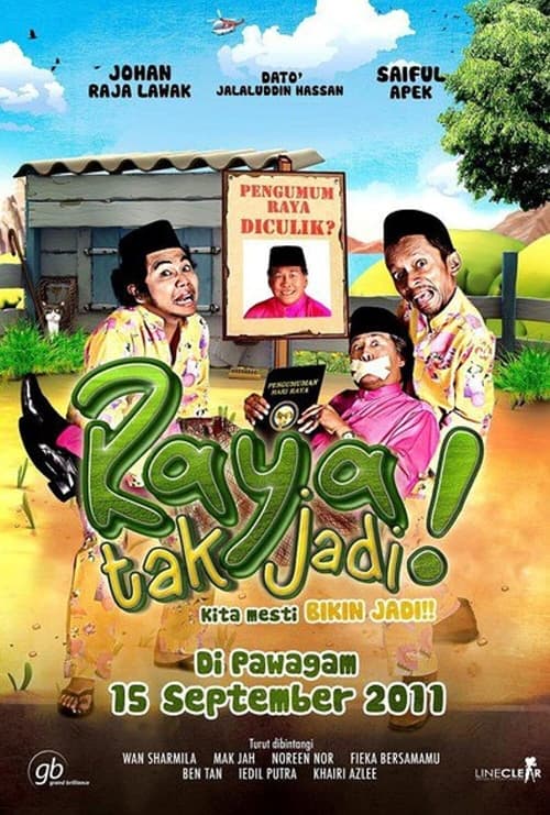 Raya Tak Jadi! Movie Poster Image
