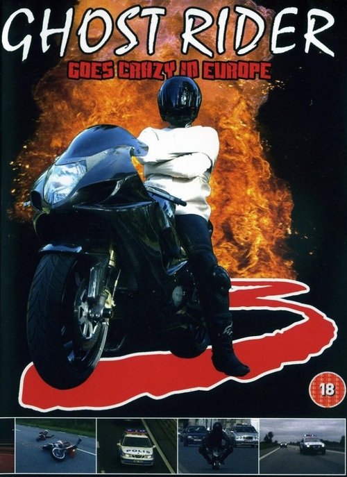 Ghost Rider 3 Goes Crazy in Europe 2004