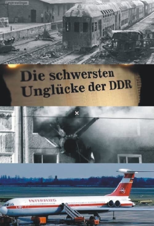 Poster Die schwersten Unglücke der DDR