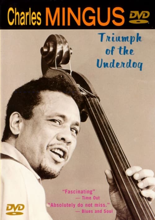 Charles Mingus: Triumph of the Underdog poster