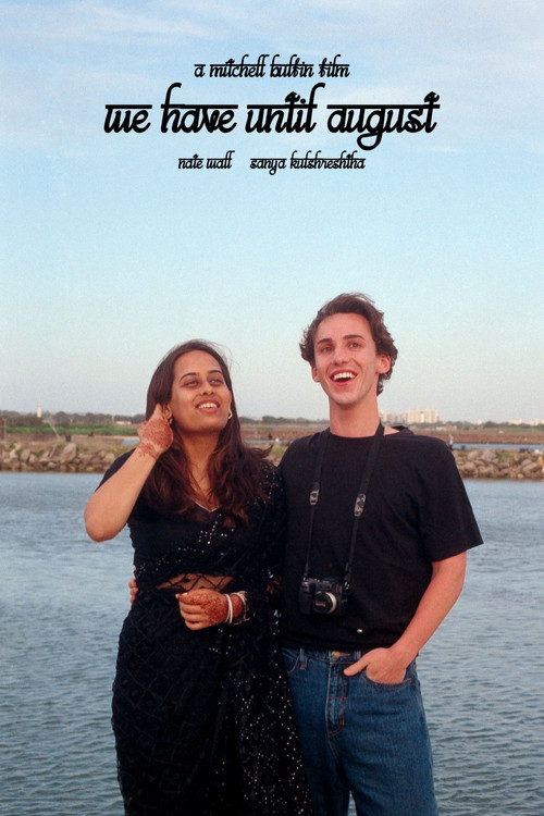 We Have Until August poster