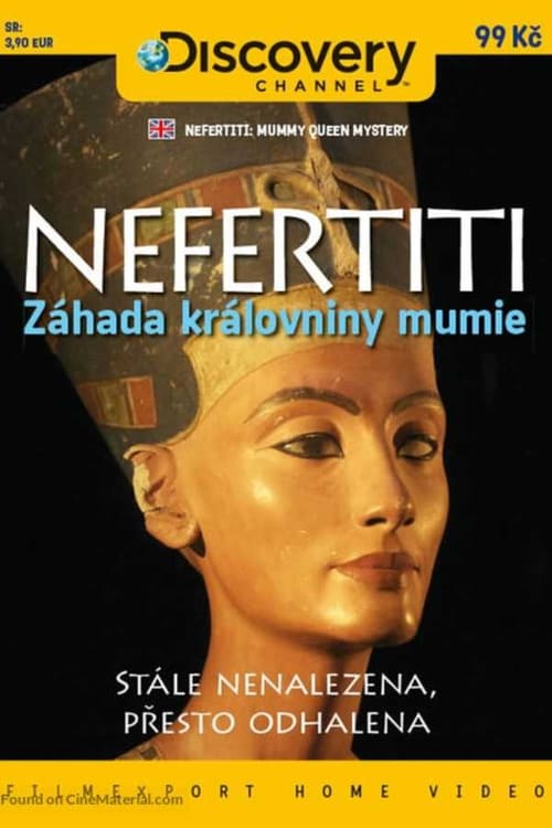 Nefertiti: Mummy Queen Mystery 2011