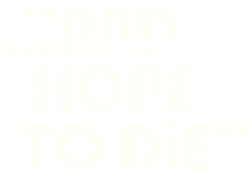 And Hope to Die logo