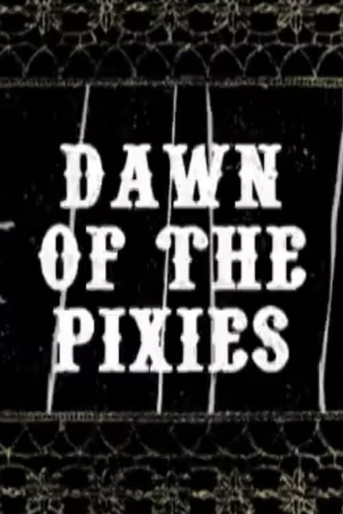 Poster Dawn of the Pixies 