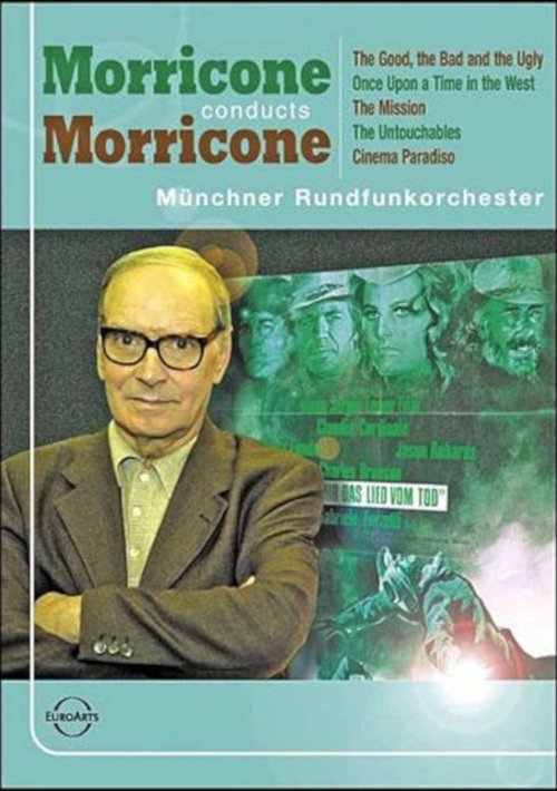 Morricone Conducts Morricone 2006