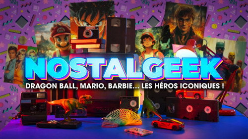 Nostalgeek : Dragon Ball, Mario, Barbie… les héros iconiques ! Backdrop Blur