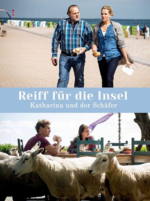 Reiff für die Insel - Katharina und der Schäfer