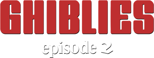 Les Ghiblies, épisode 2